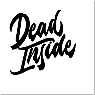Dead Inside - both sides Posters and Art
